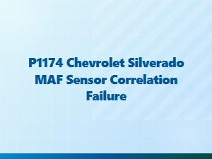 P1174 Chevrolet Silverado Maf Sensor Correlation Failure